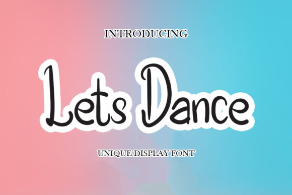 Lets Dance: A Lively Script Font for Editorial Design