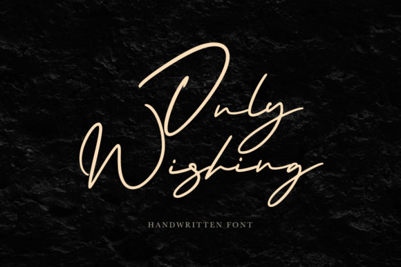 Only Wishing: A Playful Script Font for Editorial Design