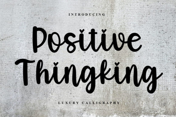 Positive Thingking Font Review for Campaign Design